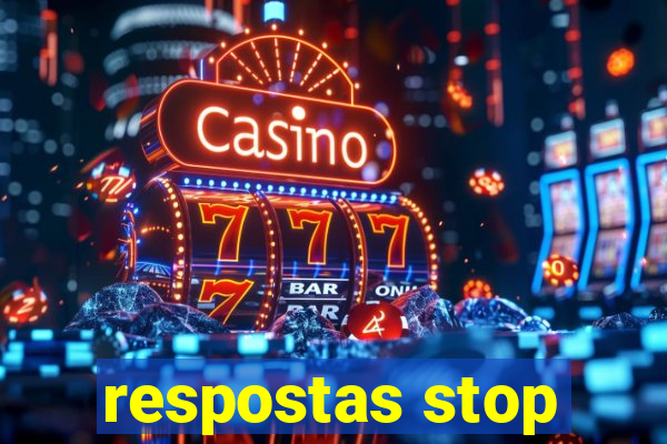 respostas stop